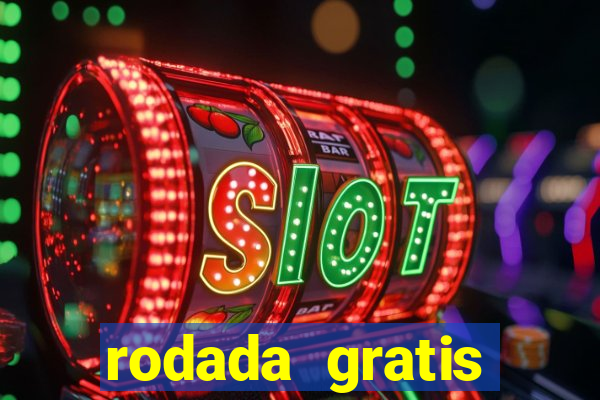 rodada gratis estrela bet